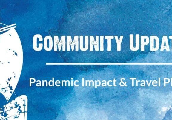 Community Update - Pandemic Impact and Travel Plans