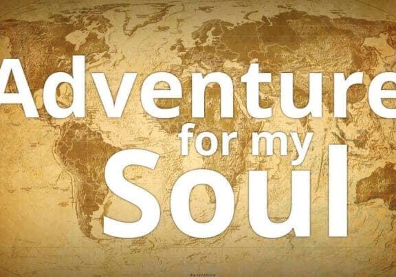 Adventure for my Soul