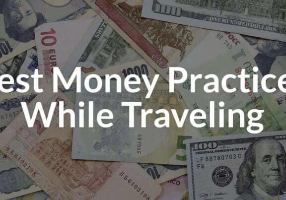 Best Money Practices While Traveling