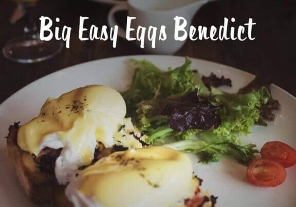 Recipes From Around The Globe: Big Easy Eggs Benedict