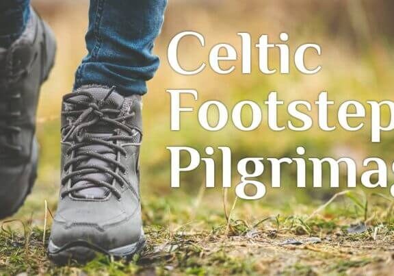 Celtic Footsteps Pilgrimage
