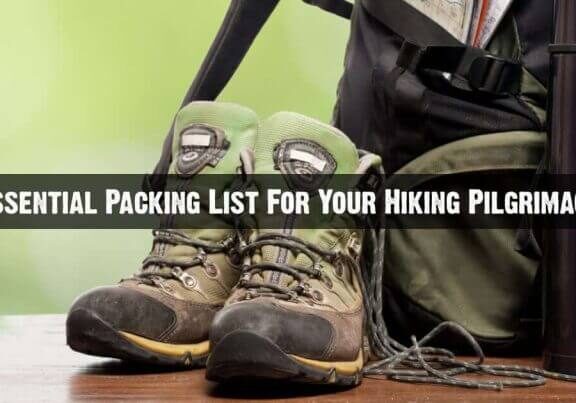 Essential Packing List For Your Hiking Pilgrimage