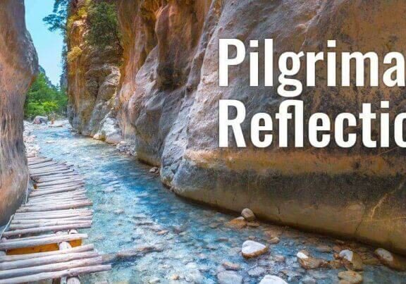 Pilgrimage Reflections - A Life Changing Journey
