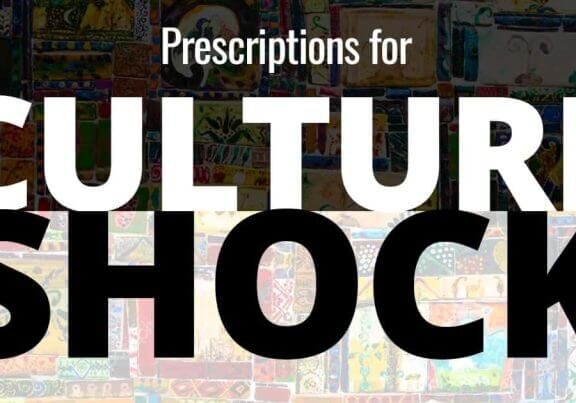 Prescriptions for Culture Shock