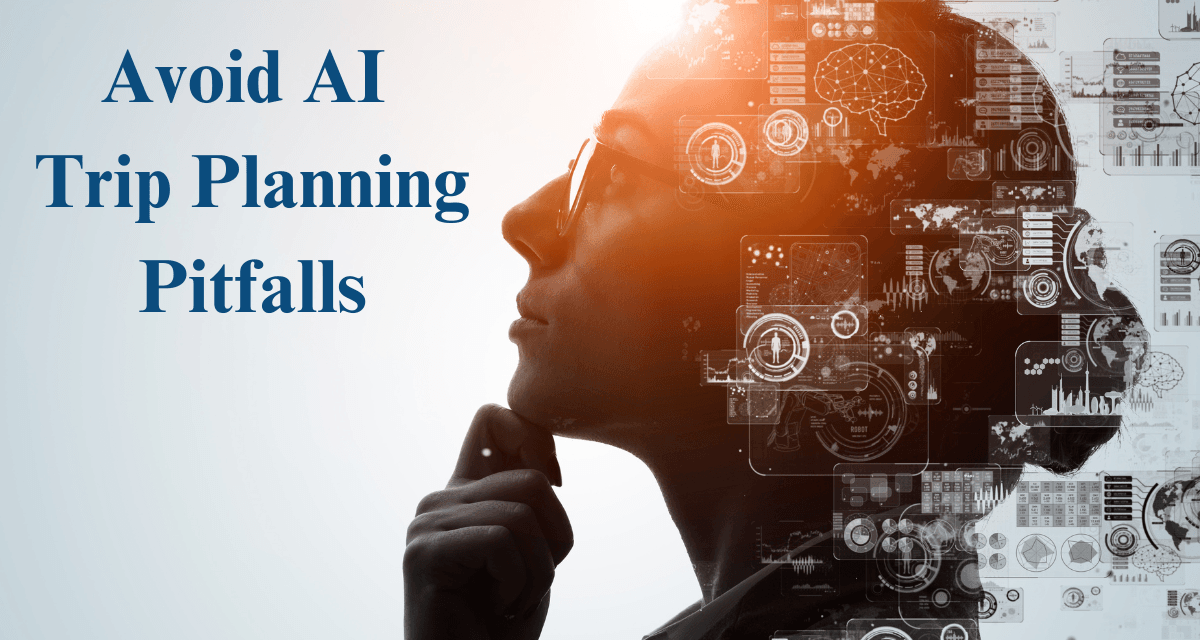 woman thinking with Wonder Voyage blog post name Avoid AI Trip Planning Pitfalls